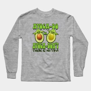 Avoca-Do or Avoca-DONT Long Sleeve T-Shirt